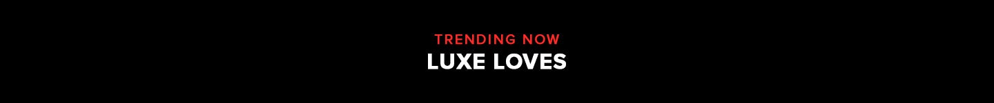 luxe love