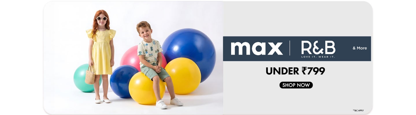 Max brand promotional banner for children fashion with prices under seven hundred ninety nine rupees.