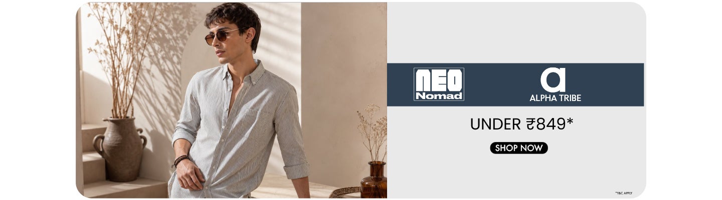 Neo Nomad and Alpha Tribe men shirts under eight hundred forty nine rupees. Shop now.