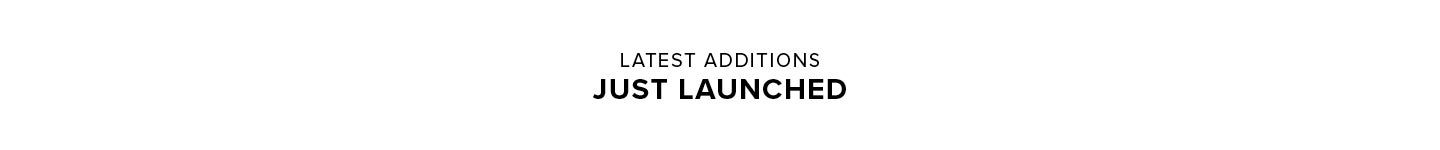 Just Launched